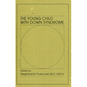 The Young Child With Down Syndrome