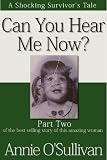 Can You Hear Me Now? Part Two