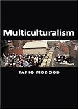 Cover of Multiculturalism by Tariq Modood 0745632890