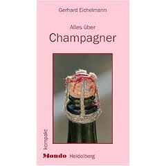Alles �ber Champagner: Mondo kompakt