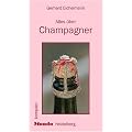 Alles �ber Champagner: Mondo kompakt