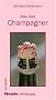 Alles �ber Champagner: Mondo kompakt