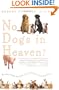 No Dogs in Heaven?: Scenes from the Life of a Country Veterinarian