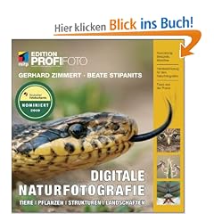 Digitale Naturfotografie - Edition ProfiFoto: Tiere | Pflanzen | Strukturen | Landschaften