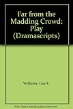 Far from the madding crowd