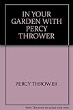 In your garden with Percy Thrower