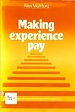 Making experience pay : management success through effective learning
