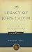 Books : The Legacy of John Calvin: His Influence on the Modern World (Calvin 500)