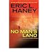 Bücher : (NO MAN'S LAND) BY Haney, Eric L.(Author)Mass Market Paperbound Feb-2010