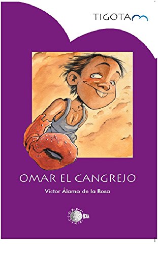 Omar El Cangrejo (Tigotan) (Spanish Edition)