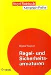 Regel- und Sicherheitsarmaturen