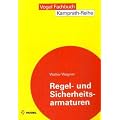 Regel- und Sicherheitsarmaturen