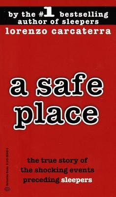 A Safe Place( The True Story of a Father a Son a Murder)[SAFE PLACE][Mass Market Paperback]