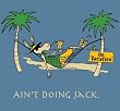 Ain't Doin Jack - Stone Blue Tee