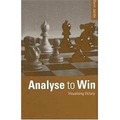 Analyse to Win (A Batsford chess book)