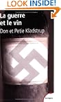 GUERRE ET LE VIN (LA)