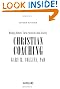 Christian Coaching, Second Edition: Helping Others Turn Potential into Reality