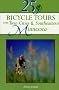 25 Bicycle Tours in the Twin Cities and Southeastern Minnesota