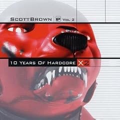 X - 10 Years of Hardcore Vol.2