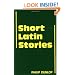 Short Latin Stories (Cambridge Latin Texts)