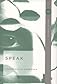 Speak