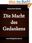 Die Macht des Gedankens (Erfolgsklass...
