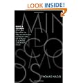 Mind and Cosmos: Why the Materialist Neo-Darwinian Conception of Nature is Almost Certainly False