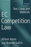 EC Competition Law: Text, Cases, and Materials