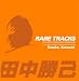 RARE TRACKS