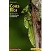 Nationalparks in Costa Rica: Der Naturguide f�r Nationalparks und Reservate