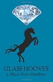 Glass Hooves