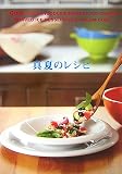 真夏のレシピ―ひんやり冷たいヌードル&デザート