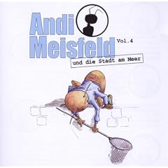 Band 4: Andi Meisfeld und die Stadt am Meer