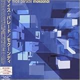 Mokoondi by Mice Parade (2001-02-25)【並行輸入品】