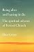 Being Alive and Having to Die: The Spiritual Odyssey of Forrest Church