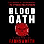 Blood Oath | Christopher Farnsworth