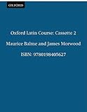 Oxford Latin Course: Cassette II: Recordings for Part III and the Reader (Pt. 2)