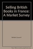 Selling British books in France : a market survey