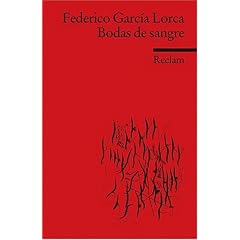 Bodas de sangre: Tragedia en tres actos y siete cuadros. (Fremdsprachentexte)