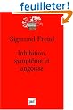 Inhibition, sympt�me et angoisse