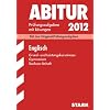 Abitur-Pr�fungsaufgaben Gymnasium Sachsen-Anhalt; Englisch Grund- und Leistungskursniveau 2012; Mit den Originalpr�fungsaufgaben Jahrg�nge 2005-2011 mit L�sungen