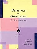 Obstetrics and gynecology for postgraduates