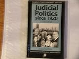 Judicial politics since 1920 : a chronicle