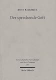 Produkt-Bild: Der sprechende Gott: Gesammelte Studien zum Hebr&auml;erbrief (Wissenschaftliche Untersuchungen Zum Neuen Testament)