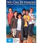 We Can Be Heroes [DVD][2005]