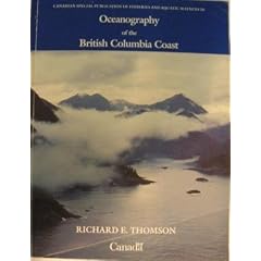 Oceanography of the British Columbia Coast (Canadian Special Publication of Fisheries & Aquatic Sciences)