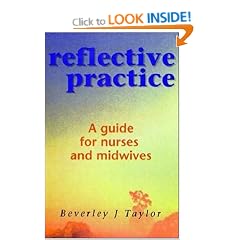 Reflective Practice: A Guide for Nurses and Midwives