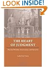The Heart of Judgment: Practical Wisdom, Neuroscience, and Narrative