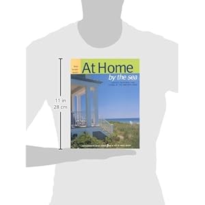 At Home by the Sea: Houses Designed for Living at the Water's Edge