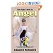 The Night I Held An Angel: An inspirational testimony of a mother's healing journey after the loss of her stillborn child